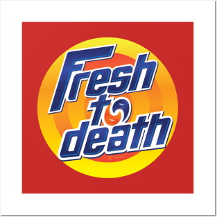 Fresh to Death Posters and Art